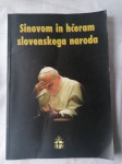 Sinovom in hčeram slovenskega naroda