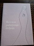 Skrivnost podarjenega življenja / Nova