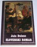 SLOVENSKI ROMAR – Jože Dolenc