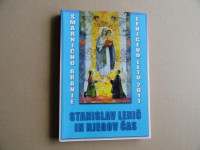 STANISLAV LENIČ IN NJEGOV ČAS, ŠMARNIČNO BRANJE 2011