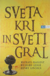 SVETA KRI IN SVETI GRAL, več avtorjev