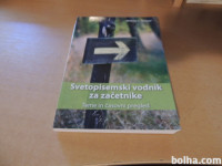 SVETOPISEMSKI VODNIK ZA ZAČETNIKE M. C. ARMOUR VZHODNOEVROPSKA MISIJA