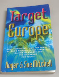 TARGET EUROPE - Roger and Sue Mitchell