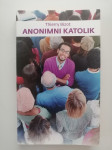 THIERRY BIZOT, ANONIMNI KATOLIK