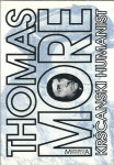 Thomas More - krščanski humanist : izbrani angleški spisi