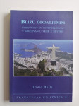 TOMAŠ HALIK, BLIZU ODDALJENIM, GOREČNOST IN POTRPEŽLJIVOST
