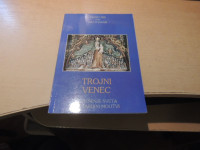 TROJNI VENEC H. U. VON BALTHASAR ZALOŽBA DRUŽINA 2000