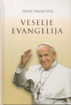 Veselje evangelija / papež Frančišek