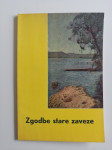 ZGODBE STARE ZAVEZE