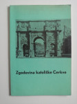 ZGODOVINA KATOLIŠKE CERKVE