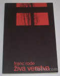 ŽIVA VERSTVA – Franc Rode