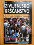 Življenjsko krsčanstvo / Andrew Knowles