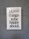 14000 things to be happy about.