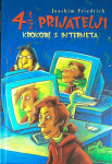 4 1/2 PRIJATELJI; KROKODIL Z INTERNETA, Joachim Friedrich