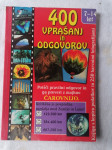 400 VPRAŠANJ in ODGOVOROV (7 - 14 let)