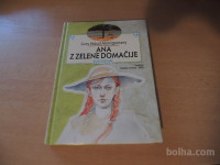 ANA Z ZELENE DOMAČIJE L. M. MONTGOMERY MOHORJEVA DRUŽBA 1998