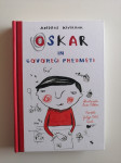 ANDRUS KIVIRAHK, OSKAR IN GOVOREČI PREDMETI