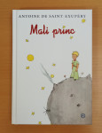Antoine De Saint Exupery - Mali Princ, Mladinska Knjiga 2009