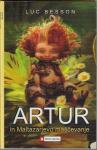 Artur in Maltazarjevo maščevanje / Luc Besson