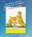 Branka Jurca: DOBRA VOLJA JE NAJBOLJA