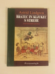 Bratec in kljukec s strehe : Astrid Lindgren