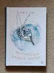 Bratovščina Sinjega galeba | Knjiga avtorja Tone Seliškar