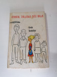 Breda Smolnikar OTROČKI, ŽIVLJENJE TEČE DALJE Mk 1963