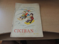 CICIBAN 5 1958-59 Z. VRŠČAJ-HOLY ZALOŽBA MLADINSKA KNJIGA