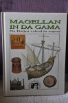 Clint Twist - Magellan in Da Gama - na Daljni vzhod in naprej