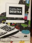 Cvetka Bevc: Desetka