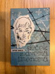 Deček z dvema imenoma / Anton Ingolič