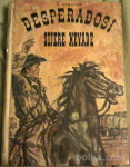 DESPERADOSI SIJERE NEVADE - HEMILTON
