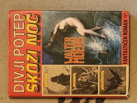 Divji potep skozi noč, WALTER MOERS