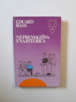 Eduard Bass: Nepremagljiva enajsterica