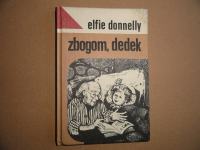ELFIE DONNELLY, ZBOGOM, DEDEK