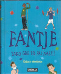 Fantje, tako gre to pri nas!!! : knjiga o odraščanju / Matt Crossick