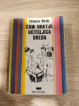 France Bevk ČRNI BRATJE, UČITELJICA BREDA Mk 1981