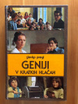 Geniji v kratkih hlačah - Slavko Pregl