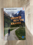 GREMO KI V TRI KRASNE, mladinski roman