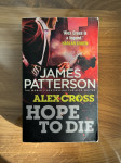 Hope to Die - James Patterson