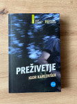 Igor Karlovšek - Preživetje