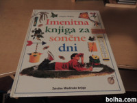 IMENITNA KNJIGA ZA SONČNE DNI A. WILKES MLADINSKA KNJIGA 1997