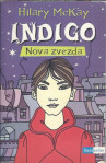 Indigo : nova zvezda / Hilary McKay