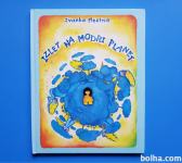 Ivanka Mestnik IZLET NA MODRI PLANET