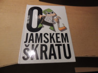 O JAMSKEM ŠKRATU R. POLES ZALOŽBA BIZJAK IN BERIVKA 2008