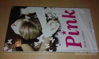 Pink - za mojo generacijo / Janja Vidmar - roman za mladino