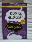 John Green: Kje si, Aljaska? in Lažna mesta