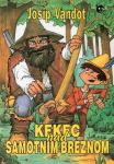 Josip Vandot: KEKEC NAD SAMOTNIM BREZNOM