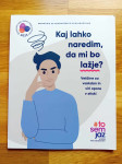 "Kaj lahko naredim, da mi bo lažje?" - Priročnik za mladostnike