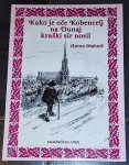 Kako je oče Kobencelj na Dunaj kraški sir nosil, Anton Mahnič, 2000